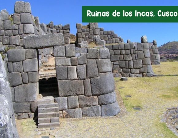 Las ruinas de los Incas: Un viaje al pasado